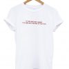 If You Are Not Angry You Are Not Paying Attention T shirt