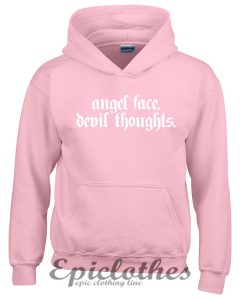 Angel face devil thoughts Hoodie
