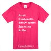 Ariel Cinderella and me t-shirt