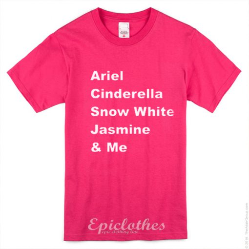 Ariel Cinderella and me t-shirt