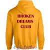 Broken dreams club Hoodie