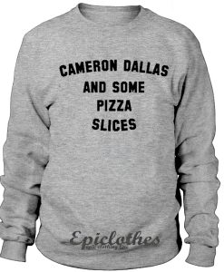 Cameron Dallas and some pizza slices sweatshirt