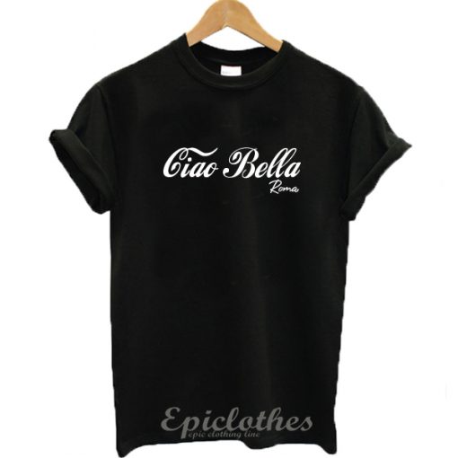 Ciao Bella Roma T-shirt