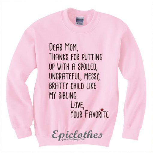 Dear Mom Sweatshirt