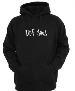 Def Soul Hoodie