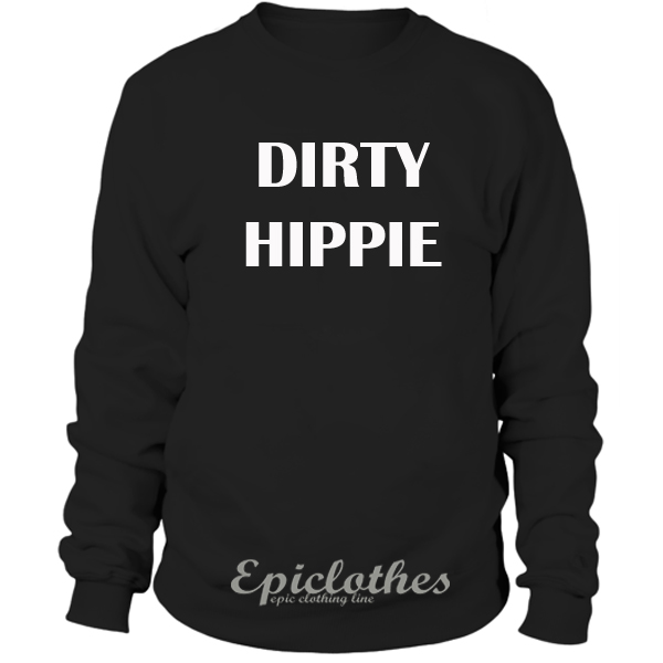 dirty hippie sweatshirt