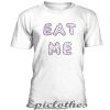 Donut font eat me t-shirt