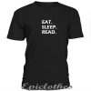 Eat sleep read t-shirt