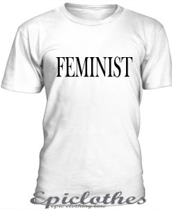 Feminist t-shirt