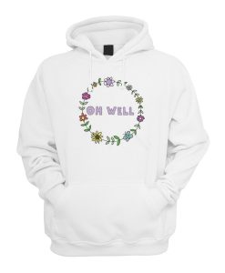 Floral Oh Well Hoodie