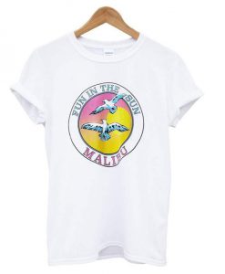 Fun in the sun Malibu T-shirt