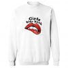 Girls Bite Back Sweatshirt