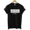 Girls do not dress for boys tshirt