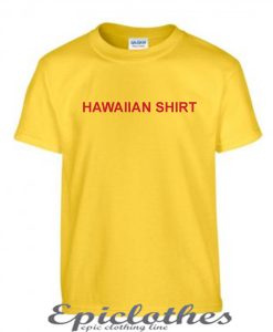 Hawaiian t-shirt