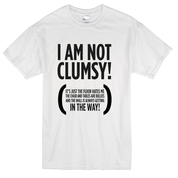 mr clumsy t shirt