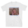 I just eye rolled so hard I think I hurt myself t-shirt
