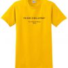I'm Going To Hell Anyway T Shirt