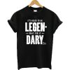 It's going to be legen-wait for it dary HIMYM T-shirt