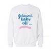 Johnson Baby Oil Sweatshirt