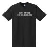 Kanye Attitude with Drake Feelings T Shirt