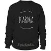 Karma Sweatshirt