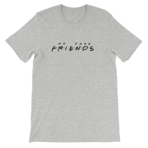 No Fake Friends T-shirt (2)