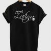 Proud to be latina t-shirt