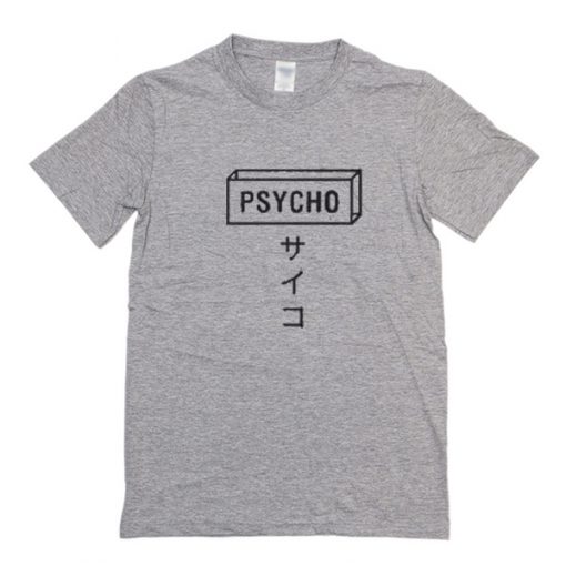 Psycho Tshirt