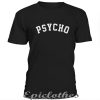 Psycho t-shirt