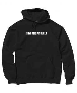 Save the pit bulls hoodie