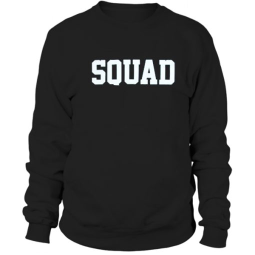 Squad Sweatshirt