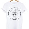 Stay Home Club t-shirt