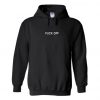 Fuck off black hoodie