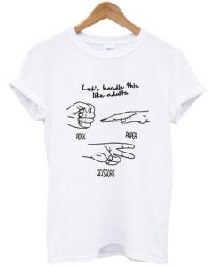 Let's handle this like adult t shirt