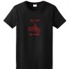 Live Fast Die Faster T shirt