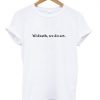 Til Death we Do Art T shirt