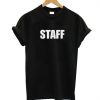 Staff T Shirt