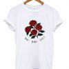 Die Die Die T Shirt