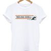 Feeling Swell T shirt