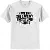 I Have bff Quote T shirt