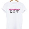 In relationship with music sleep internet t shirt