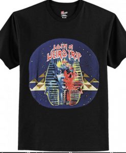 Join A weird Trip T shirt
