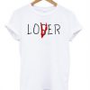 Loser lover t shirt