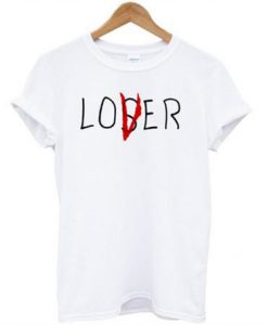Loser lover t shirt