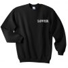 Lover Font Sweatshirt