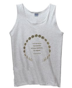 For The Moon Never Beams Tanktop