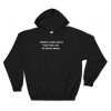 Nobody Cares About Your Fake Life Hoodie
