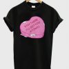 Stay There I'll Get You A Towel heart T shirt