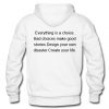 everything is a choice back hoodie