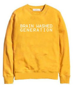 Brain Washed Generation Sweatshirt